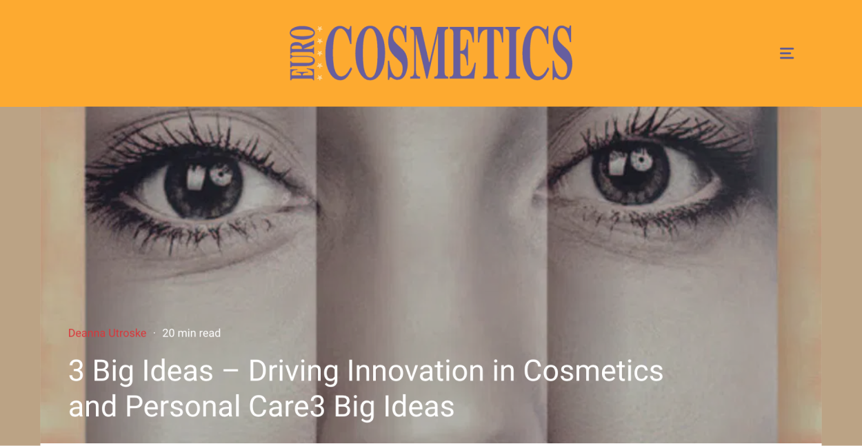 3 Big Ideas – Driving Innovation in Cosmetics and Personal Care 3 Big Ideas